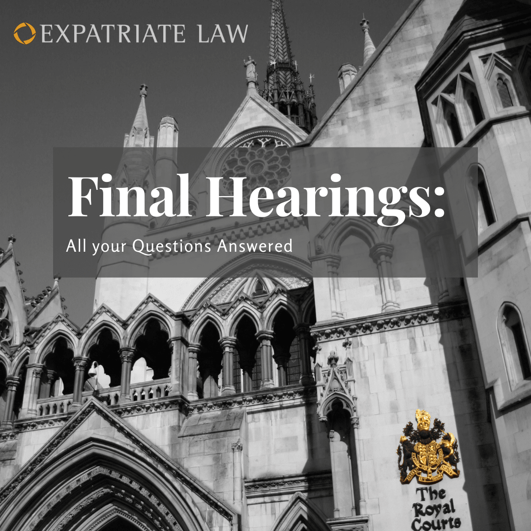 What To Expect From A Final Hearing Financial Remedy Proceedings