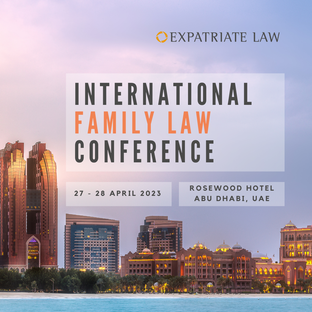 Expatriate Law International Family Law Conference Expatriate Law